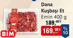 EMİN DANA KUŞBAŞI ET 400 G EMİN DANA KUŞBAŞI ET 400 G